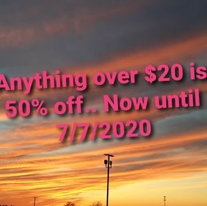 Everything over $20 is 50% off... !!!!